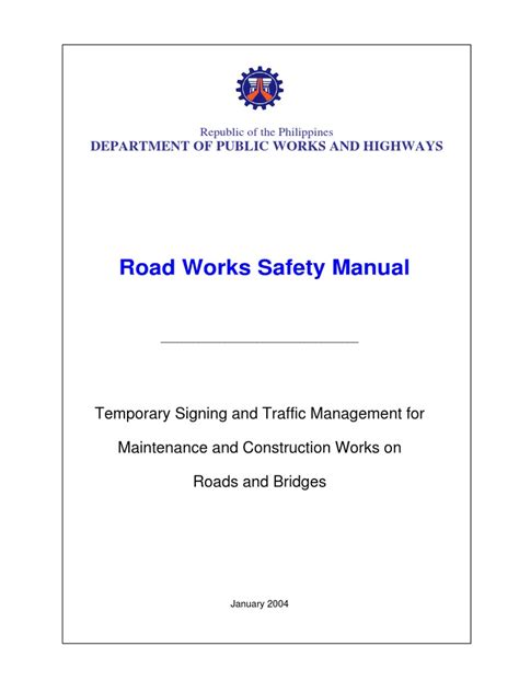 DPWH Road Works Safety Manual .